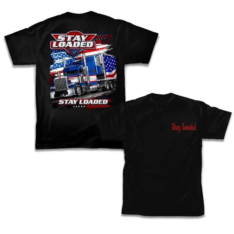 Stay Loaded American Flag Semi Truck Graphic T-Shirt – Black Patriotic Big Rig W XS
