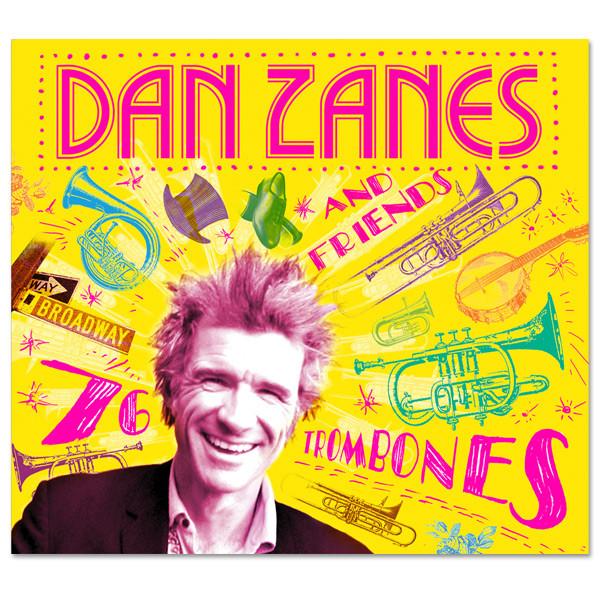 

CD DAN ZANES FRIENDS 76 Trombones 014 Festival Five 2009 US Pop Used