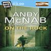 On The Rock by Andy McNab Paperback Book 9780552172912