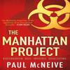 The Manhattan Project by Paul McNeive Paperback Book 9781785302404