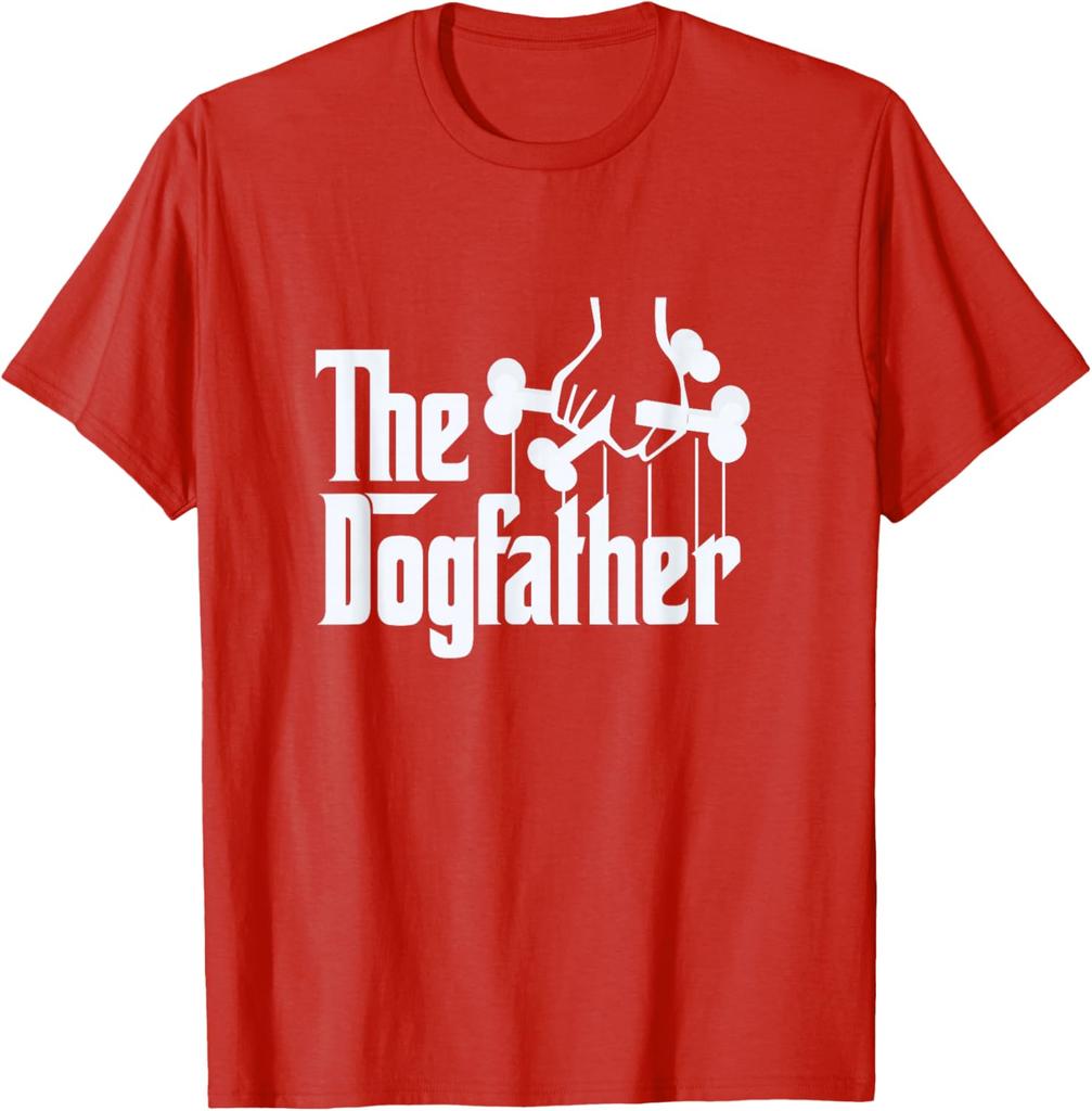 The Dogfather Graphic Tee Funny Dog Dad Gift Short Sleeve Casual Cotton TShirt