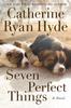 Seven Perfect Things by Catherine Ryan Hyde Paperback Book 9781542021548