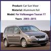 Pare-soleil de voiture pour Volkswagen VW Touran 1T 2003~2015 2004 2008 2009 2011 2013 Anti-UV Housse de visière de fenêtre Pare-brise Accessoires
