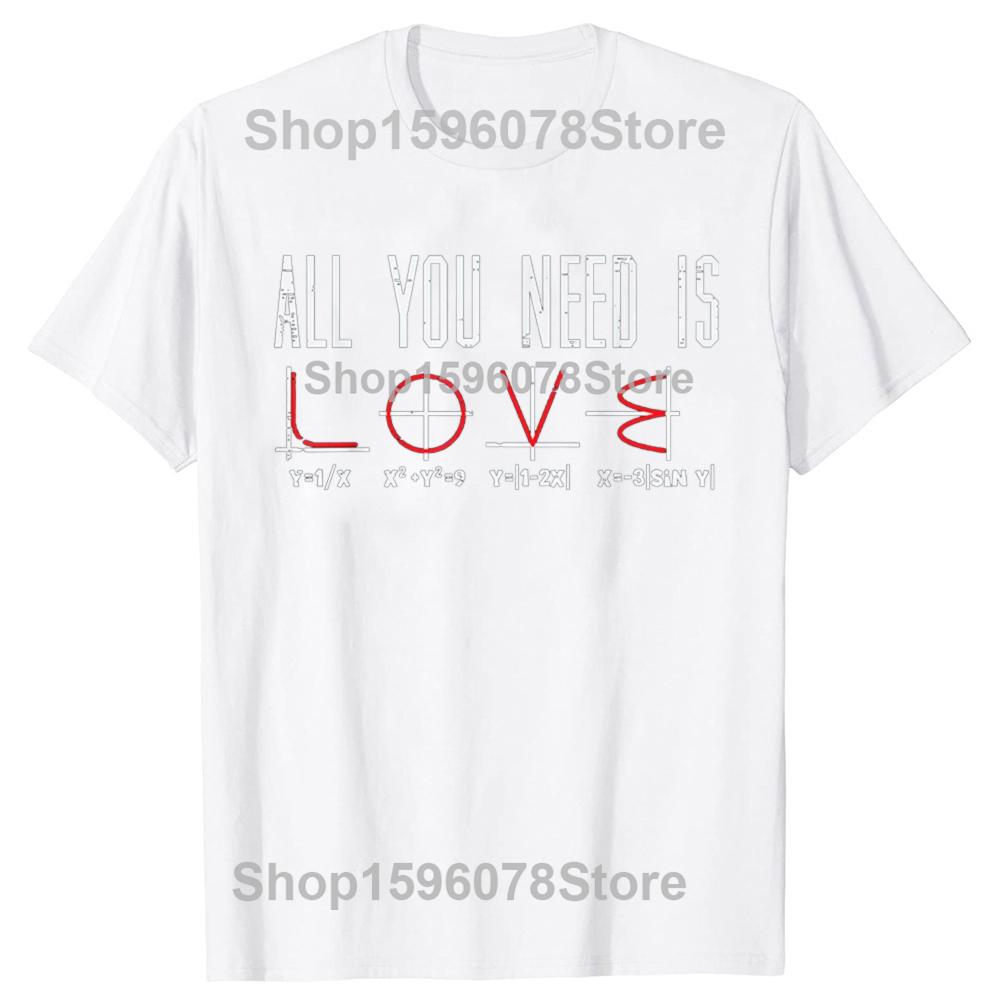 All You Need Is Love Valentýnská matematika Algebra Muži Ženy Tričko Unisex Letní Streetwear Topy Potisk Camiseta Hombre