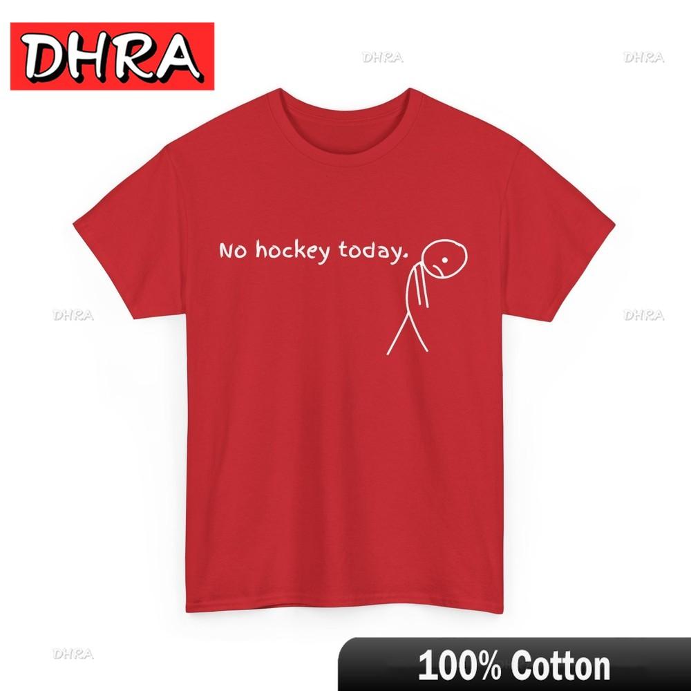 

No Hockey Today Gift for Hockey Lovers T-Shirt Tshirts Bold Minimalist Unisex Unique Tee Shirt Cotton Short Sleeve for Outdoors S