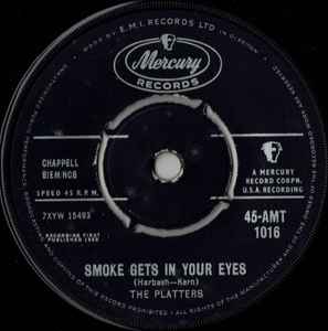 

7inch Record PLATTERS - Smoke Gets In Your Eyes 45AMT1016 Mercury 1958 UK Rock Used