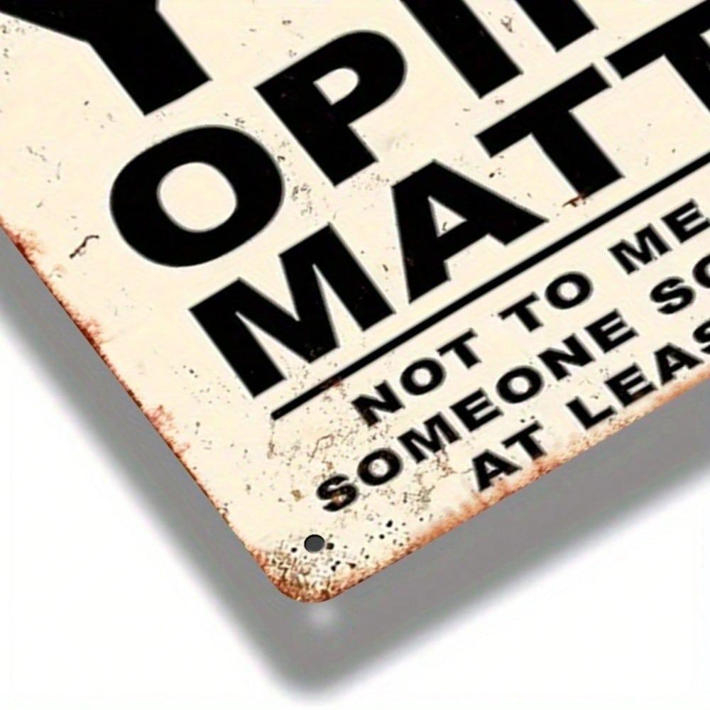 Vintage Rustic Your Opinion Matters Metal Wall Sign Humorous Distressed Tin Art Home Cafe Bar Garage Patio Decor