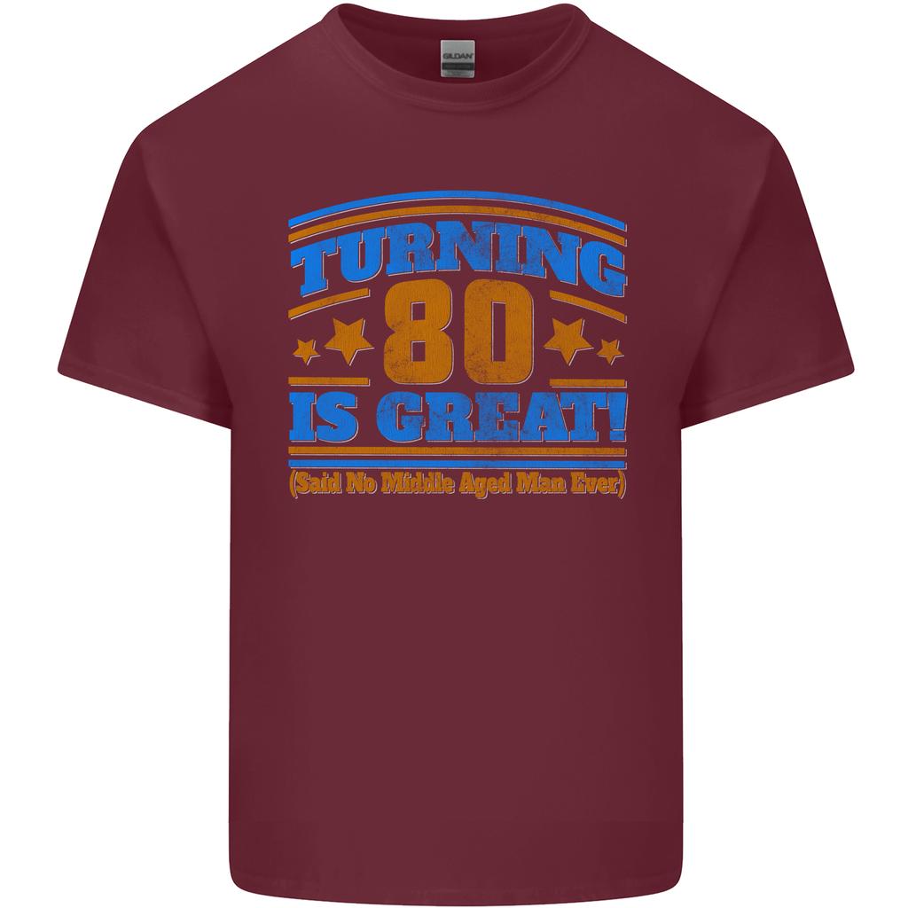 80th Birthday Turning 80 Is Great Unisexs Light Cotton TShirt