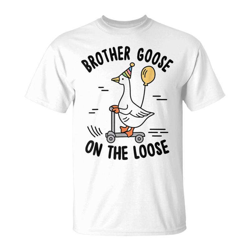 Brother Goose On The Loose Birthday Matching Family T-Shirt
