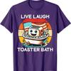 Live Laugh Toaster Bath Funny Saying Us Flag Unisex Tshirt