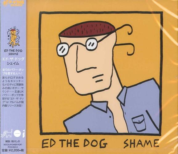 CD ED THE DOG  Shame PCD22414 PVINE 2019 Japan Obi Rock