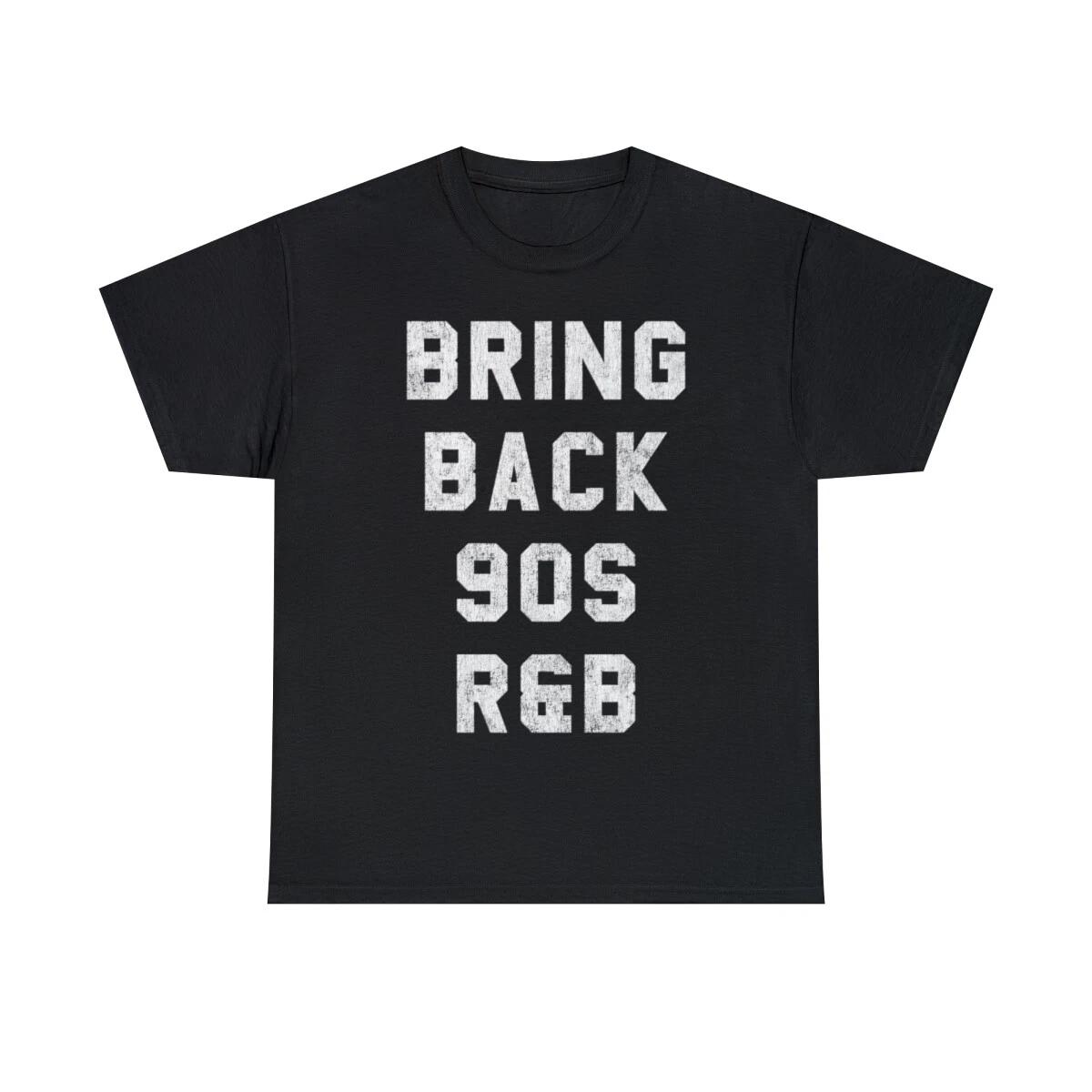 Bring Back 90s R&B Music Graphic Tee Shirt 2XL