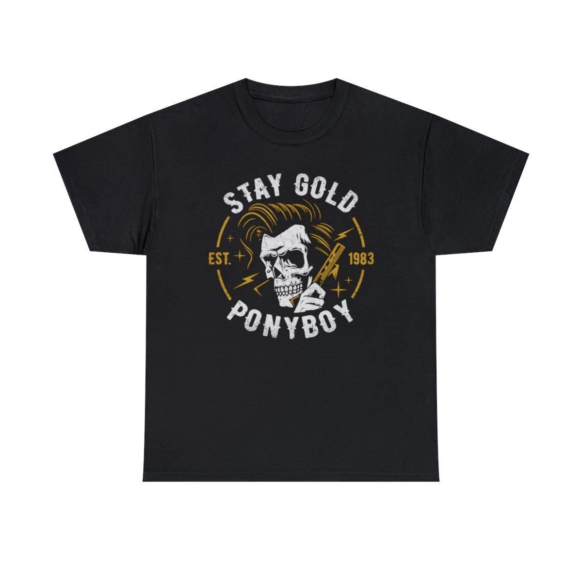 Stay Gold Ponyboy Iconic Funny T-Shirt 4XL