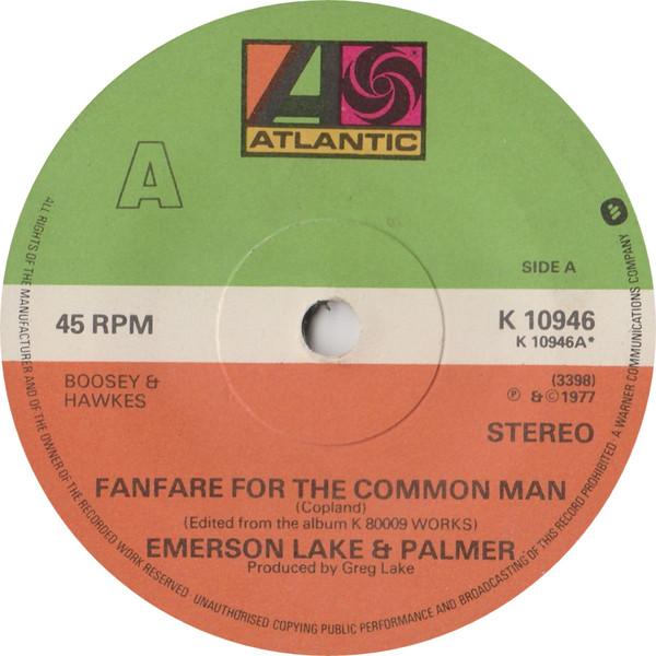 

7inch Record EMERSON, LAKE & PALMER - Fanfare For The Common Man K10946 Atlantic 1978 UK Rock Used