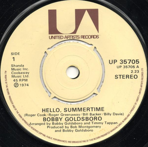 

7inch Record BOBBY GOLDSBORO Hello Summertime UP35705 United Artists 1974 UK Pop Used