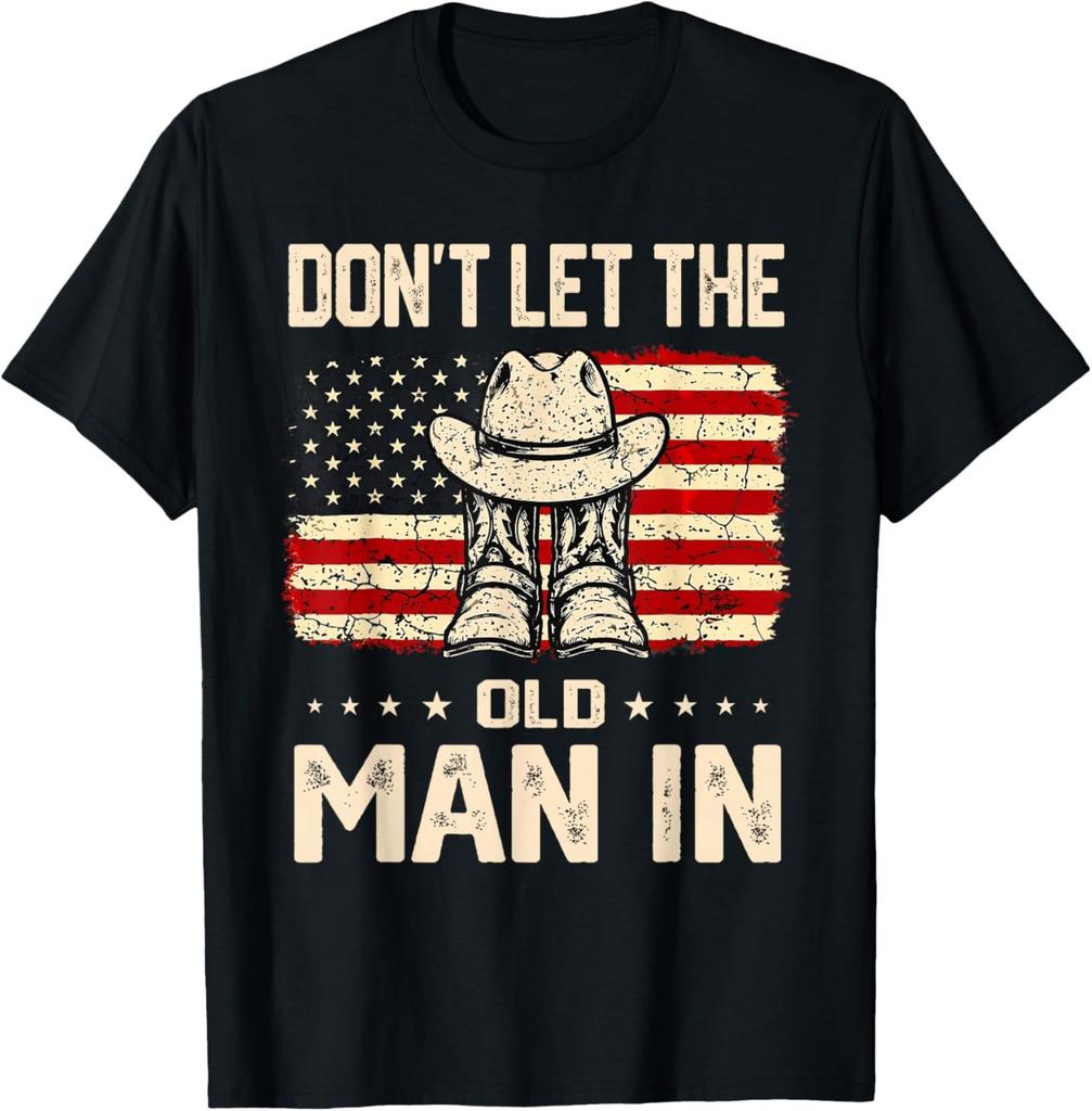 Retro Don't Let The Old Man In Cowboy US Flag for Men Women T-Shirt
