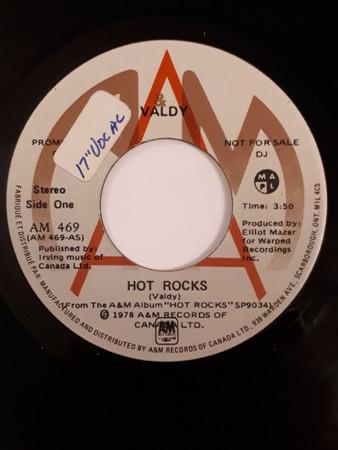 

7inch Record VALDY Hot Rocks AM469PROMO AM Records 1978 Canada Rock Used