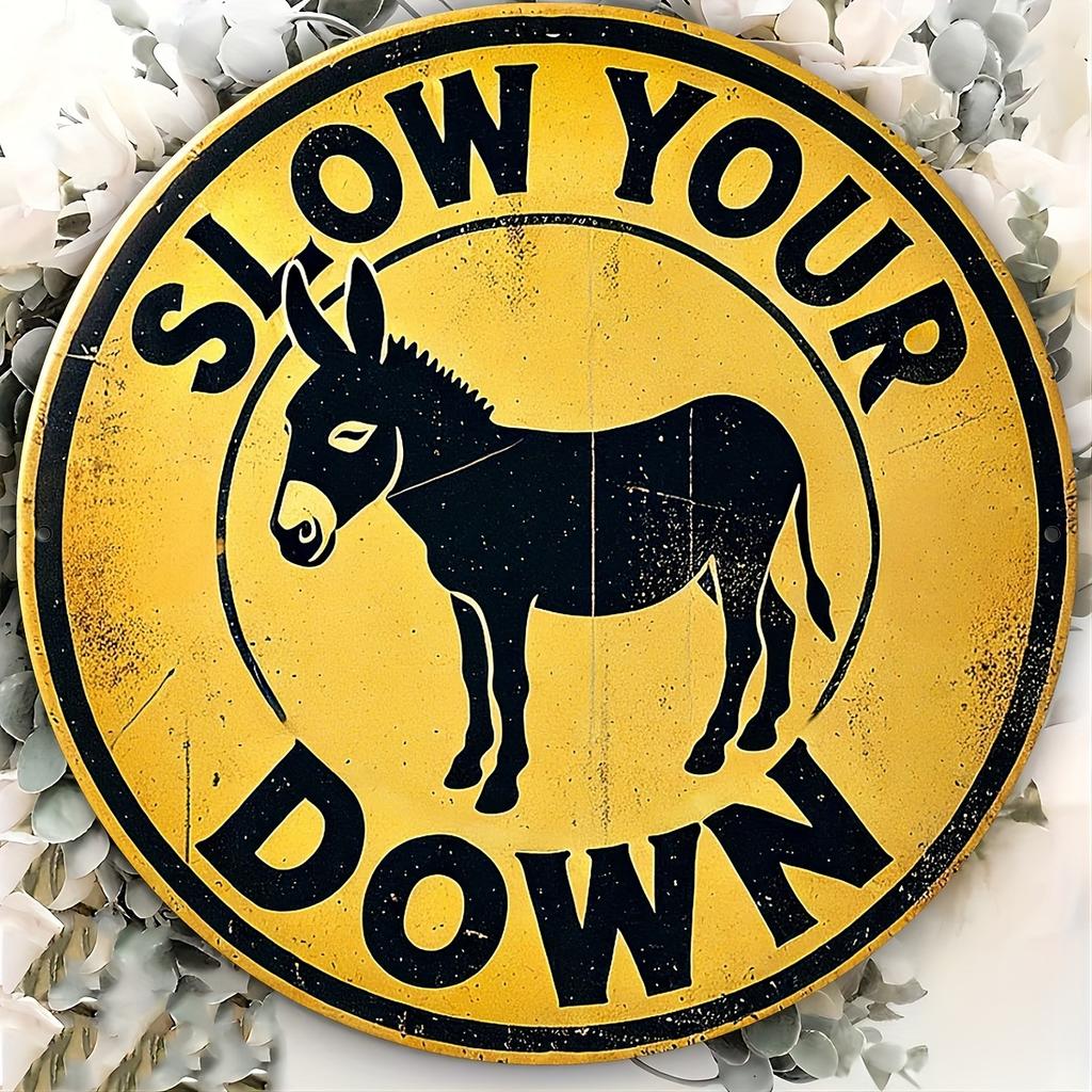 Vintage Aluminum Donkey Sign "Slow Your Down" - Durable Indoor/Outdoor Decor