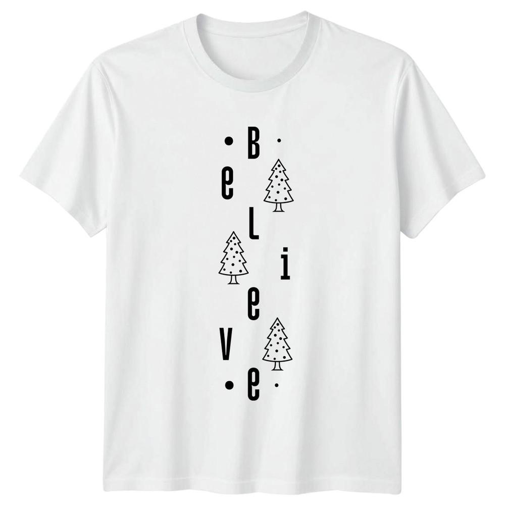 Believe TShirt Christmas Tree Holiday Apparel Christmas Gift For Him And Her S