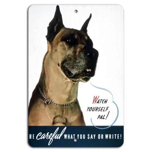 

Watch Yourself Pal Cautionary Dog SignAluminum 20x30cm（7.8x11.8inch）