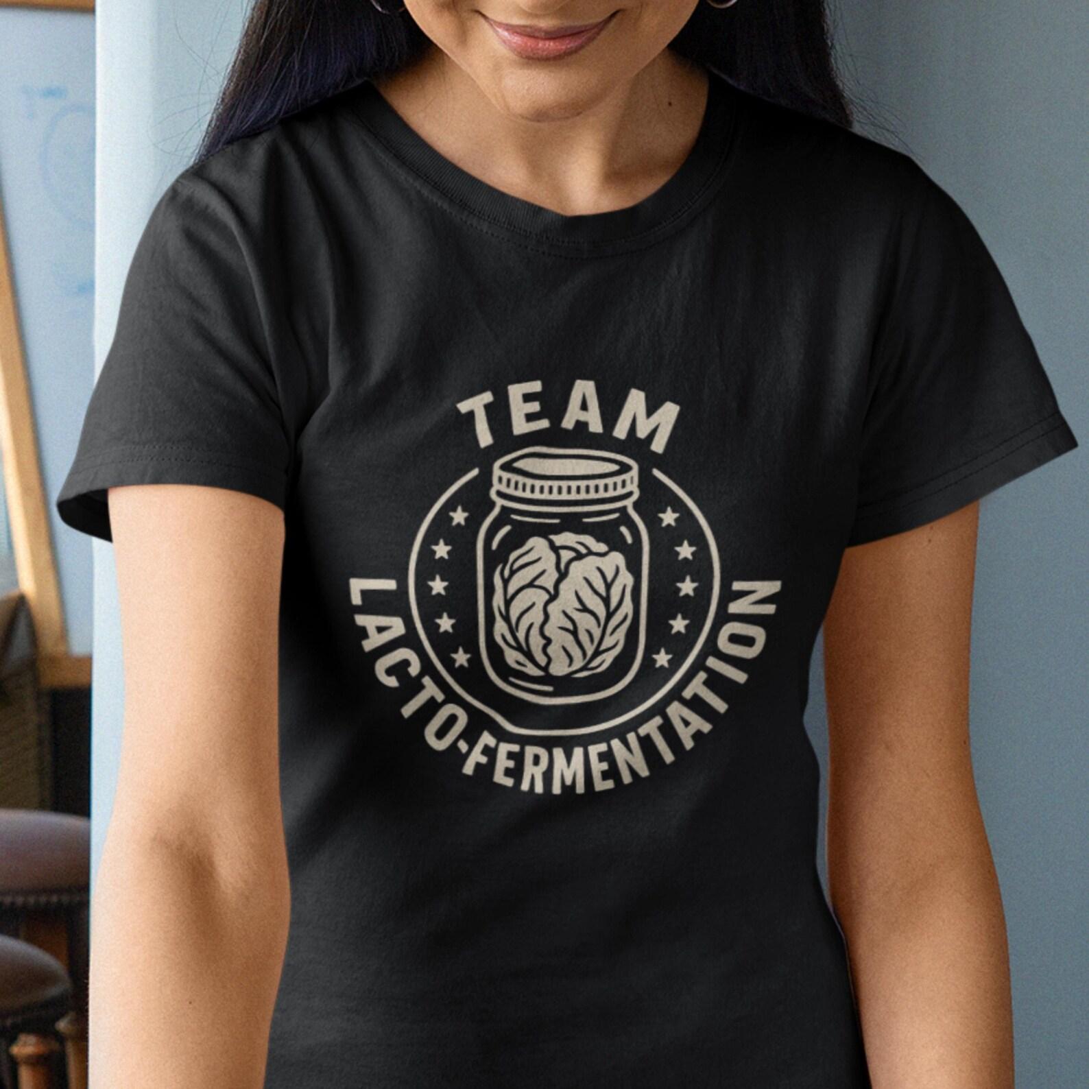 Team Lacto Fermentation Tee | Fermenting Shirt for Food Lovers | Fermentation Jar Gift S
