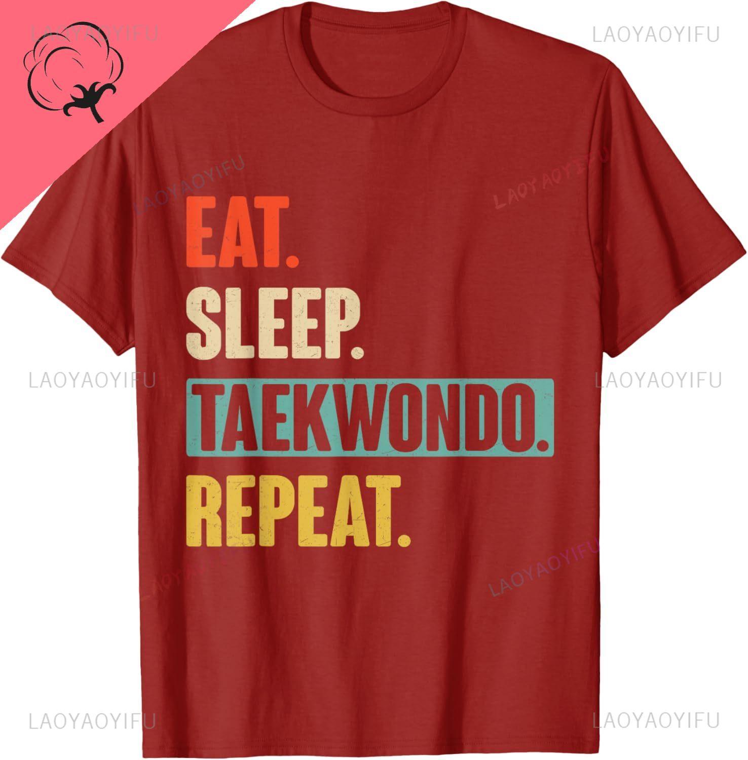 

Eat Sleep Taekwondo Repeat Funny Retro Vintage Taekwondo TShirt Customizable Unisex Summer Streetwear Tops Camiseta S