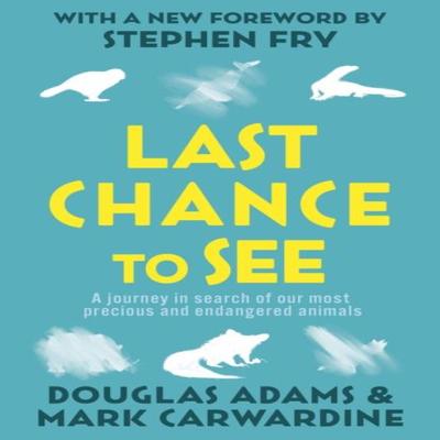 Last Chance To See by Mark Carwardine Paperback Book 9780099536796