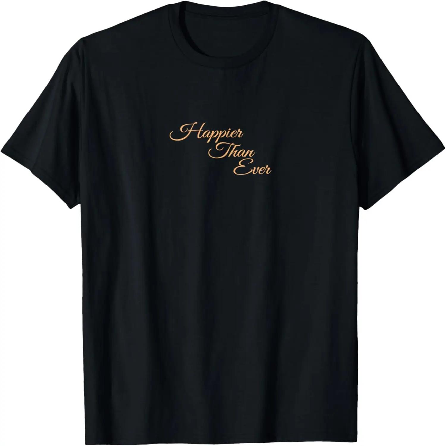 

Happier Than Ever Y2K Aesthetic Vintage Style Crewneck T-Shirt XXXXXL чорний