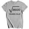 Funny 60th Birthday Shirt Square Root of 3600 60 Years Old Math T-Shirt