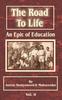 The The Road To Life : (An Epic of Education), Part Two Book