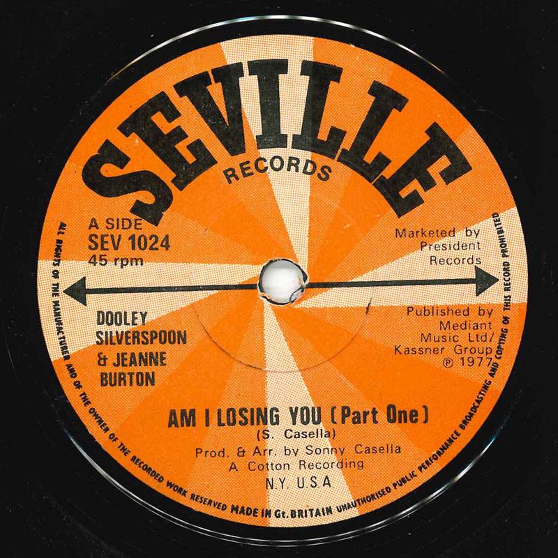 

7inch Record DOOLEY SILVERSPOON Am I Losing You SEV1024 Seville 1977 UK SoulFunk Used