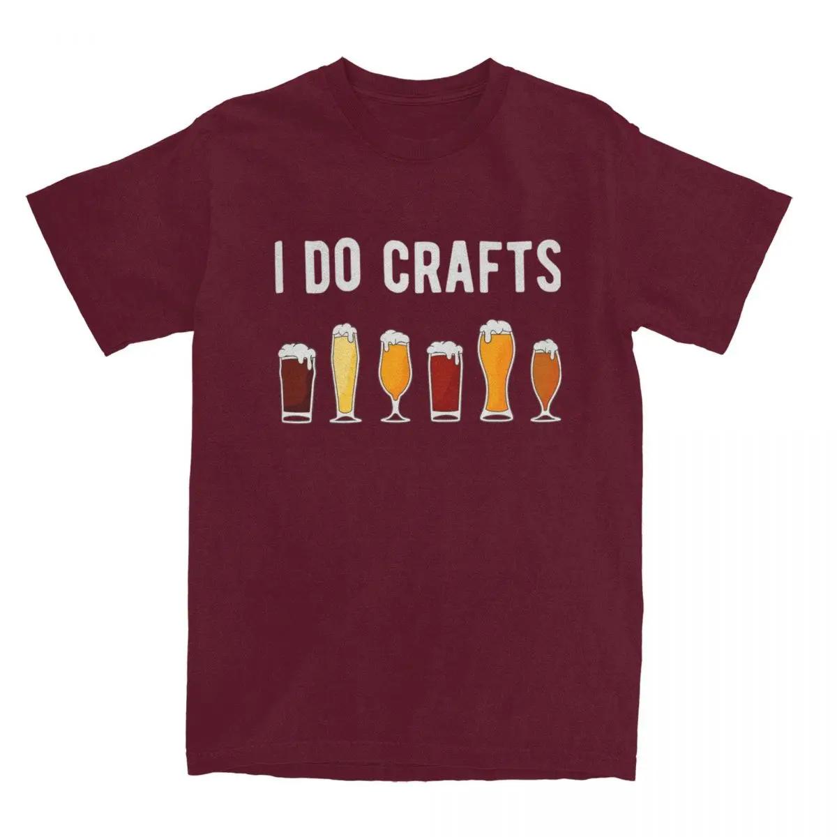 

Футболка I Do Crafts Beer Lover, товары для мужчин и женщин, винтажная футболка для домашнего пивоварения, топы с коротким рукавом, новое поступление XXXXXL бордовый