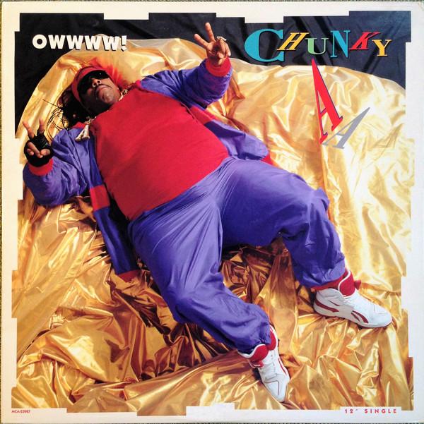 

12inch Record CHUNKY A - Owwww! MCA23987 MCA Records 1989 US Rap & Hip-Hop/R&B Used
