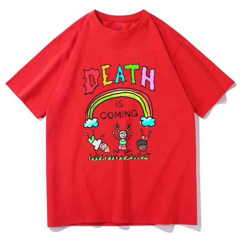 Death Is Coming T Shirt Funny Menwomen Clothing Harajuku Vintage Unisex 100 Cotton Graphic T Shirts Classic Women Clothes L
