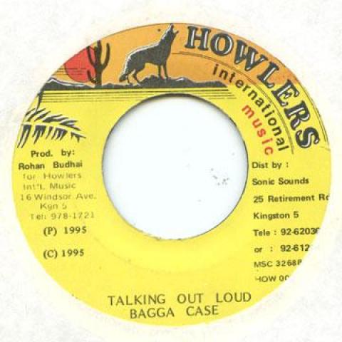 

7-дюймовая пластинка BAGGA CASE - Talking Out Loud Howlers 1995 Ямайка Регги, Ска и Даб