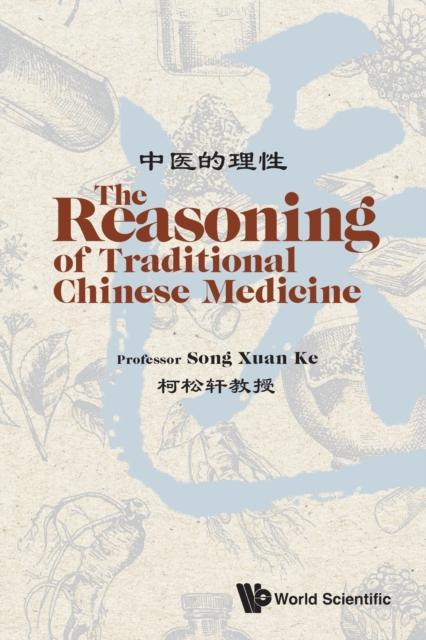 The Reasoning Of Traditional Chinese Medicine, The Book