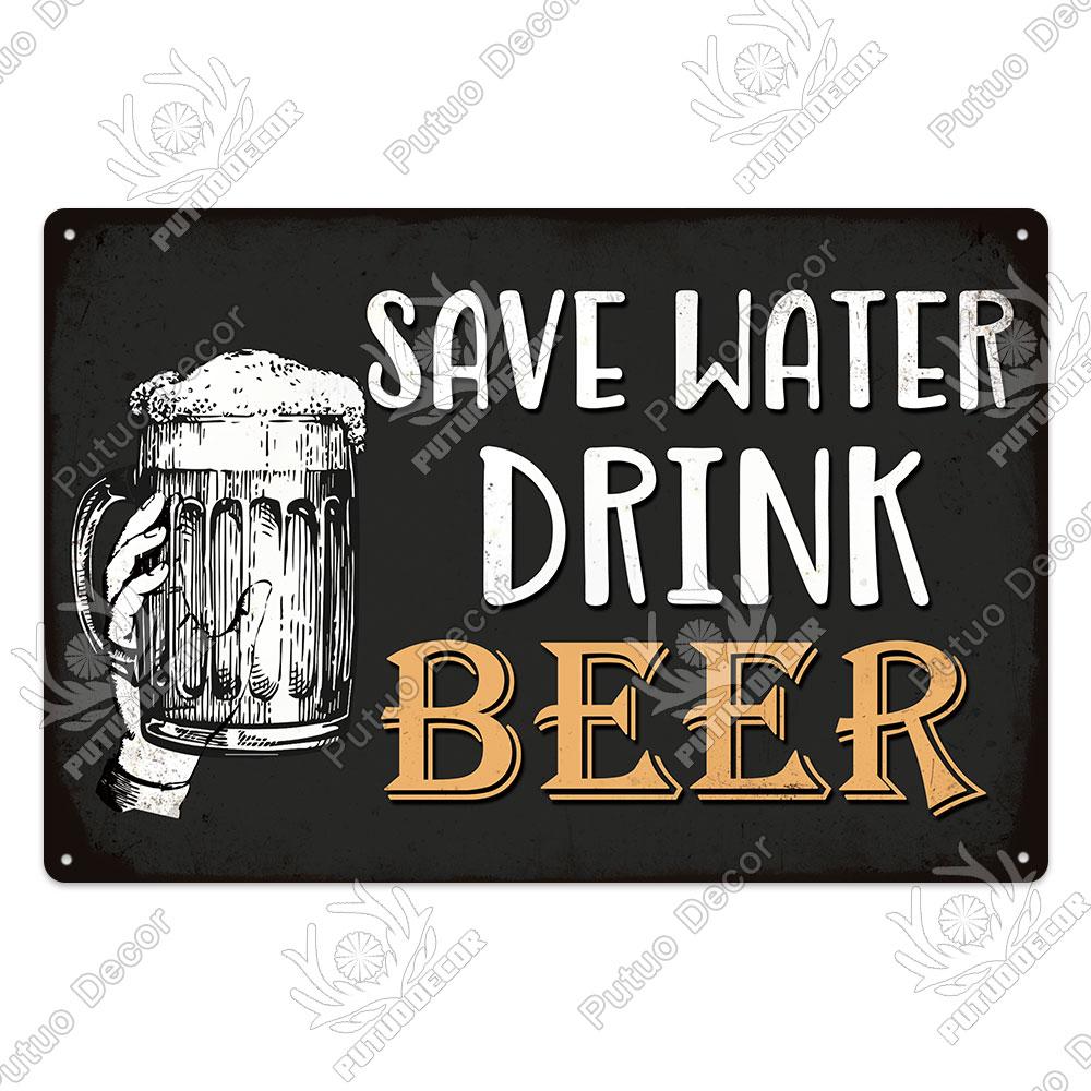 Putuo Decor Funny Beer Metal Sign Vintage Plaque Tin Sign Alcohol Drinker Sign for Bar Pub Club Man Cave Kitchen Wall Decoration