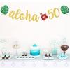 Aloha 50 Banner, Hawaiian 50th Birthday Decorations, Aloha Party Decorations, Tropical Luau Birthday Party Decorations, Palm Leaf Decorations Gold