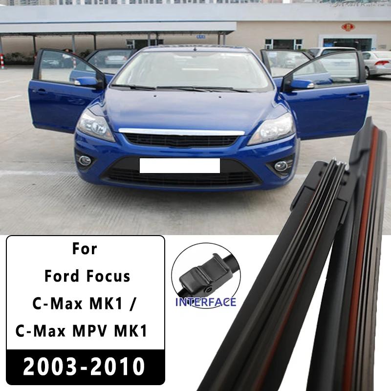For Ford Focus C-Max MK1 C-Max MPV MK1 2003-2010 26"+19" Front Windscreen Wiper Blades Windshield Window Accessories 2PCS