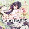 Dont Hold Back Lord Hades Vol. 1 by Foxies Busho Paperback Book 9798893736144