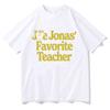 Jonas' Lieblingslehrer T-Shirt Joe Jonas Cartoon Druck Kleidung Design Harajuku Ästhetik Oberteile für Damen Herren Baumwoll-T-Shirts