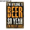 Vintage Metal Sign 8x12 Flat Beer Quote Bar & Man Cave Decor