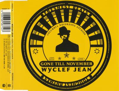 CD WYCLEF JEAN - Gone Till November 6658712 Ruffhouse Recor 1997 UK Rap & Hip-Hop/R&B Used