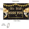 We Will Miss You Decorations Banner, Black Gold Retirement party Decoration, Going Away, Office Farewell, College Graduation, Friends Goodbye Party