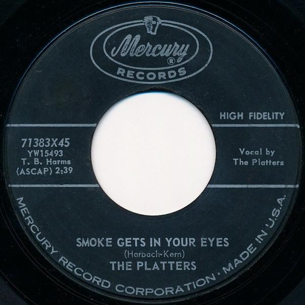 

7inch Record PLATTERS Smoke Gets In Your Eyes 71383X45 Mercury 1958 US SoulFunk Used