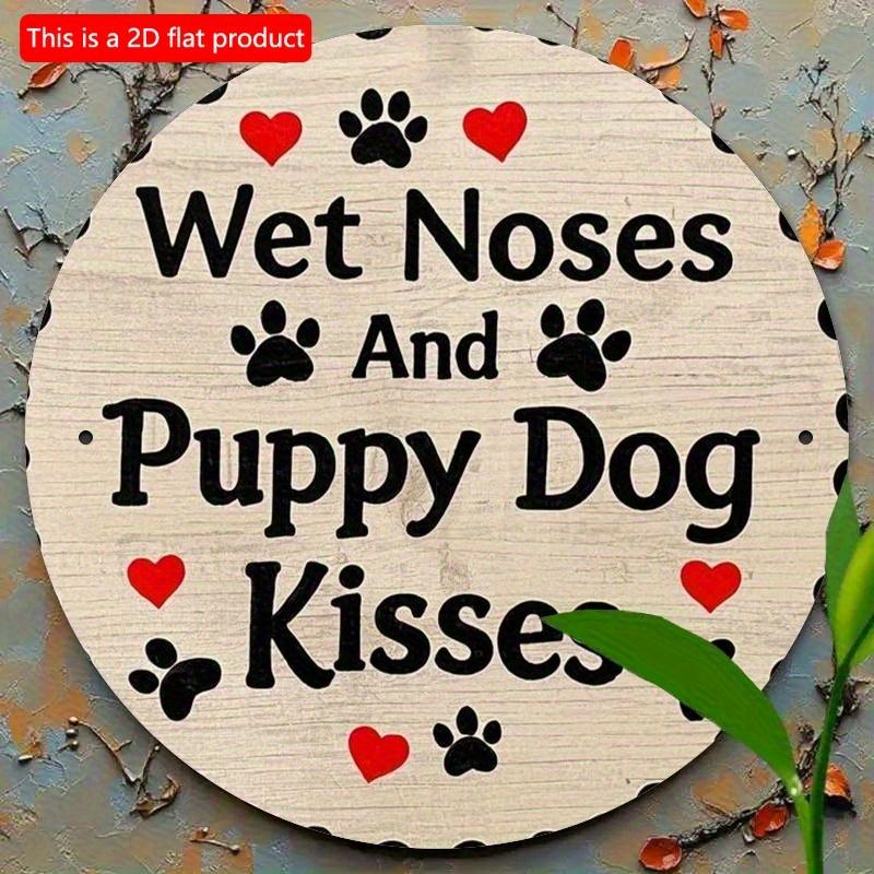 2d flat 20*20cm Circular Wooden Wall Sign "Wet Noses Puppy Dog Kisses" with Paw Print and Heart Shape, Home Decoration, Suitable for Entrance, Porch
