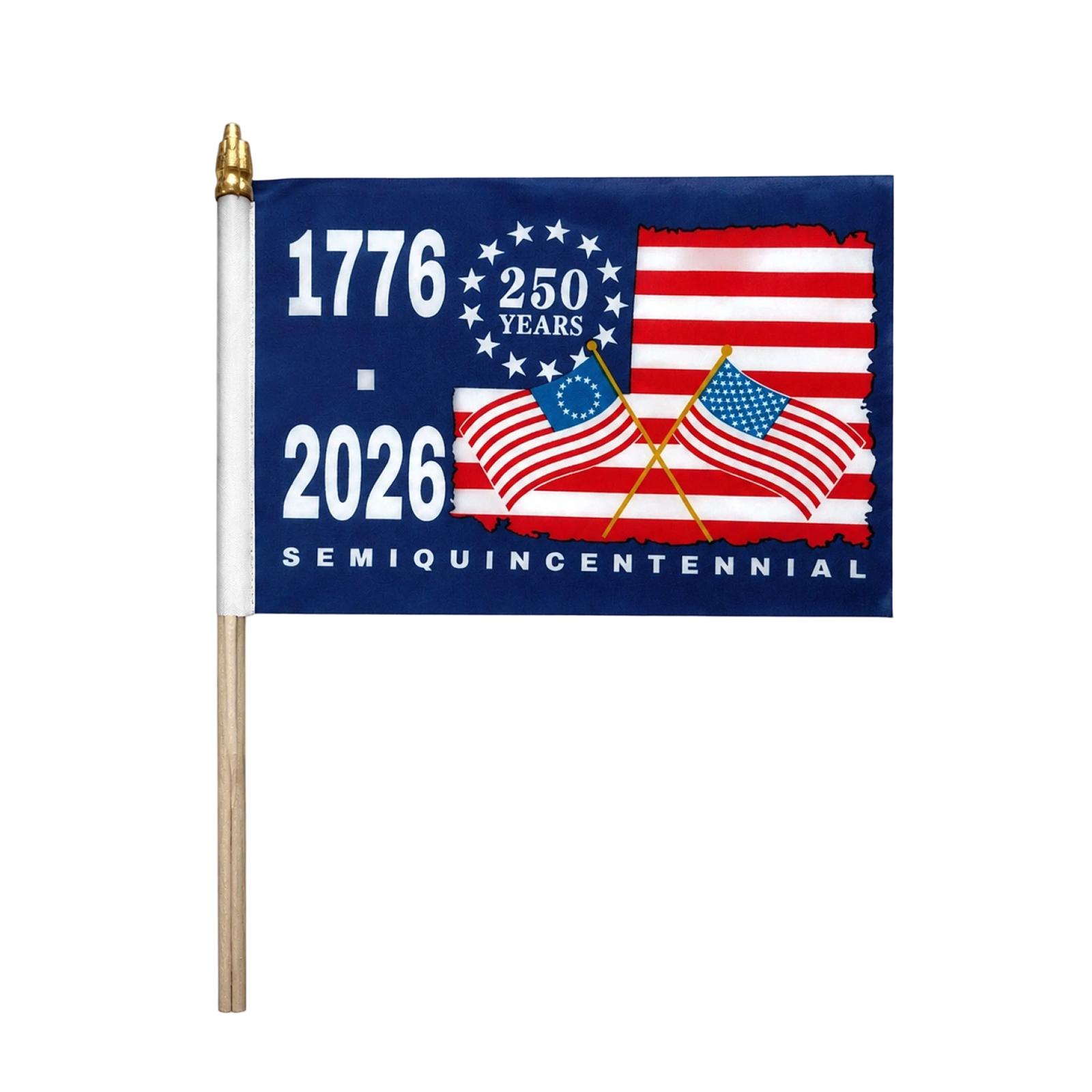 250 Years Semiquincentennial Handheld Flag with Wooden Stick for Commemorative Events and Historical Celebrations 1776 2026 Anniversary Flag