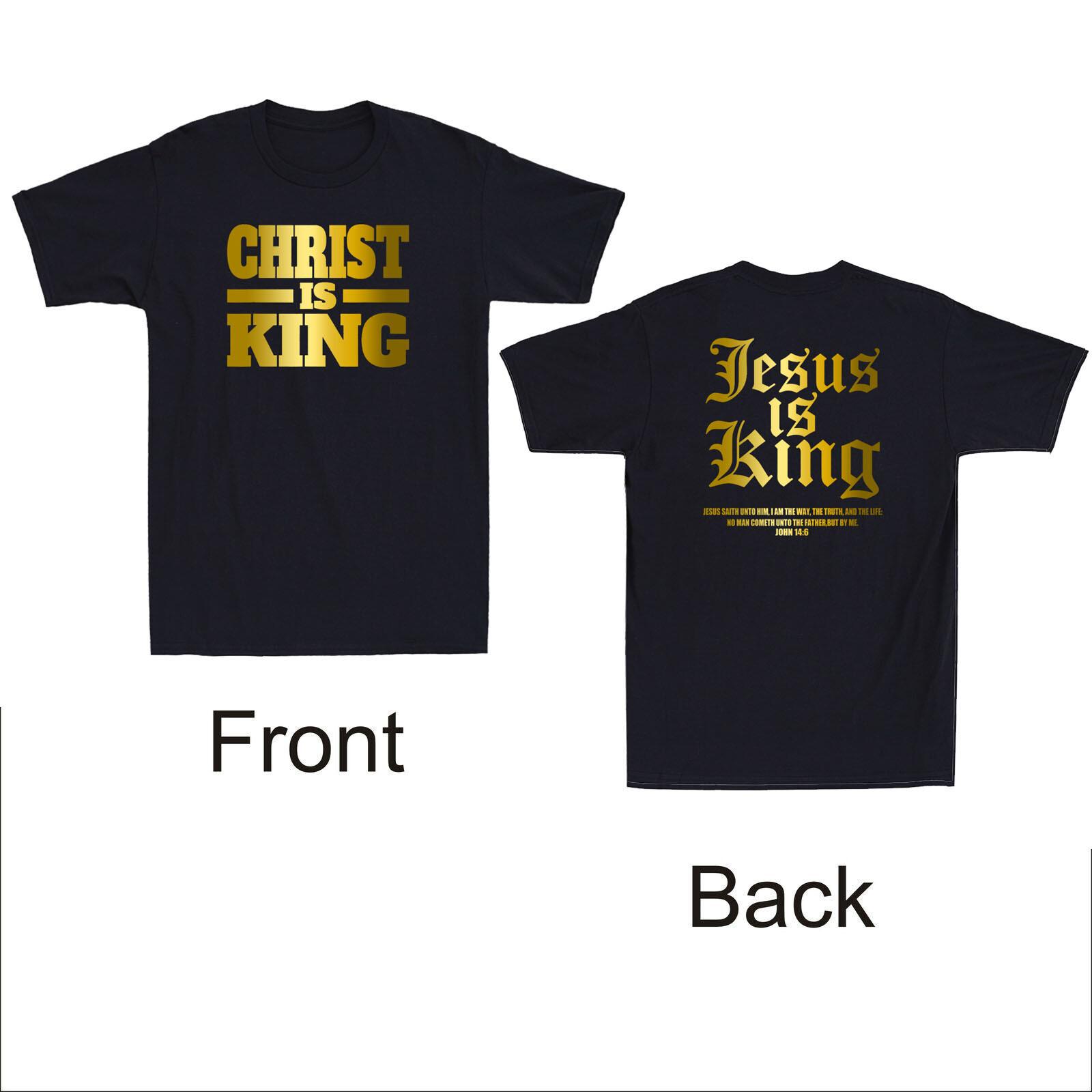 Christ Is King Jesus Is King Christian Faith Golden Front&Back Print Men T-shirt XXXXL