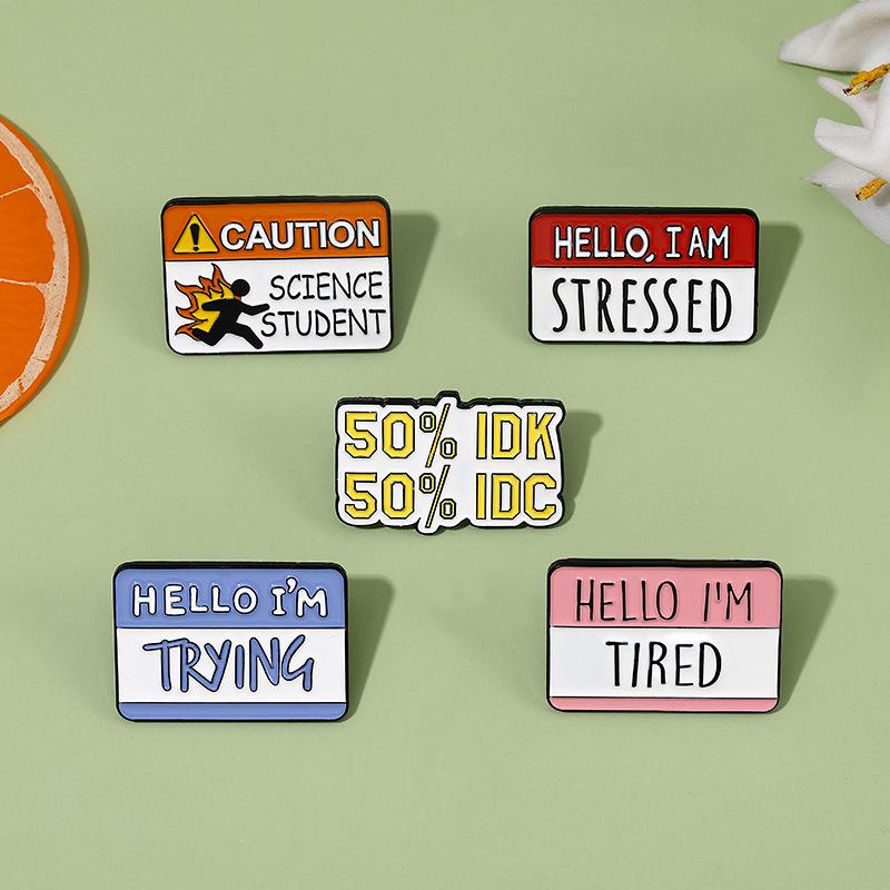 New Trendy Alloy Brooch - "Hello, I'm Tired" Speech Bubble Badge