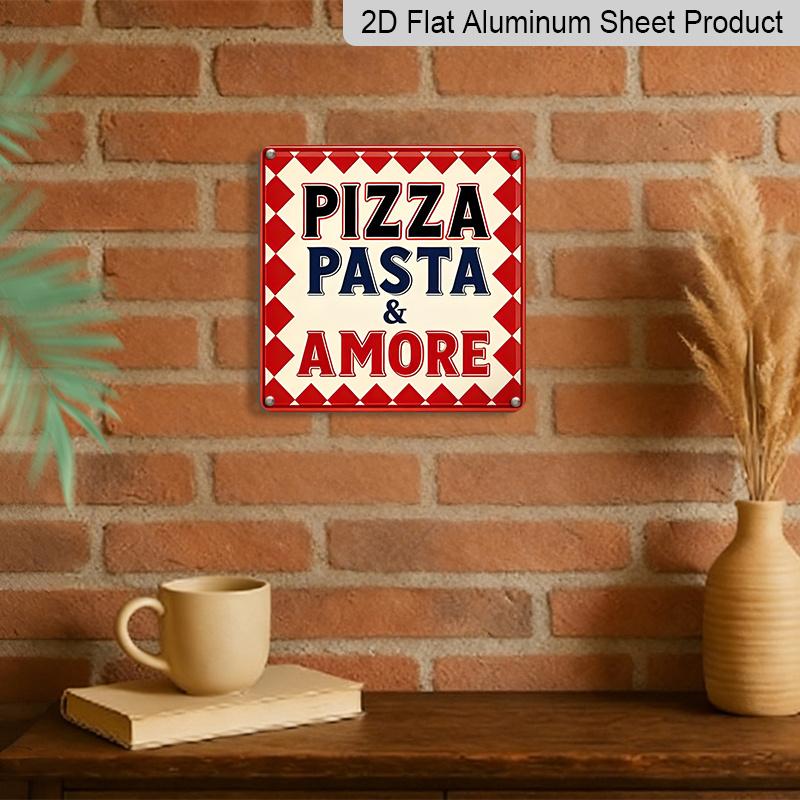 2D Flat, 1pc Vintage Metal Aluminum Sign, Italian Cuisine Decor, Pizza Pasta & Amore Theme, Wall Hanging Plaque for Restaurant, Kitchen, Cafe, Home